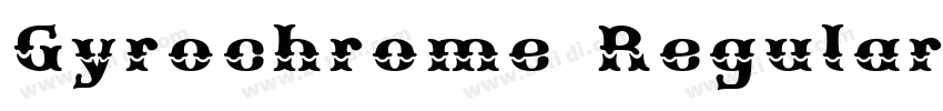 Gyrochrome Regular 常字体转换